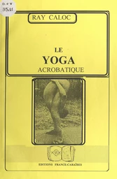 Le yoga acrobatique