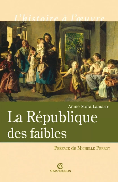 La République des faibles - Annie Stora-Lamarre - Armand Colin