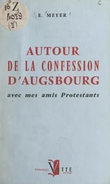 Autour de la Confession d'Augsbourg