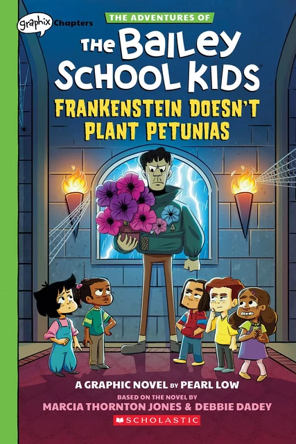 Frankenstein Doesn't Plant Petunias: A Graphix Chapters Book (The Adventures of the Bailey School Kids #2) - Marcia Thornton Jones, Debbie Dadey - Scholastic Inc.