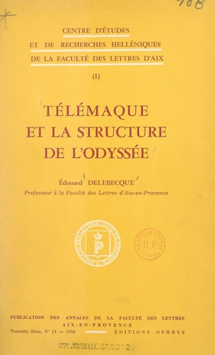 Télémaque et la structure de l'Odyssée - Édouard Delebecque - FeniXX réédition numérique