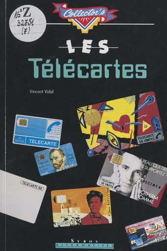 Les télécartes - Vincent Vidal - FeniXX réédition numérique