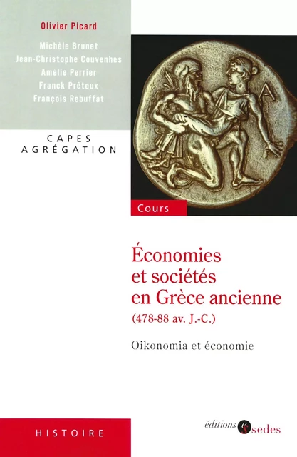 Économies et sociétés en Grèce ancienne (478-88 av. J.-C.) - Olivier Picard - Editions Sedes