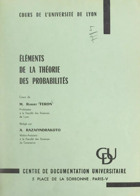 Éléments de la théorie des probabilités - Robert Feron, André Razafindrakoto - FeniXX réédition numérique