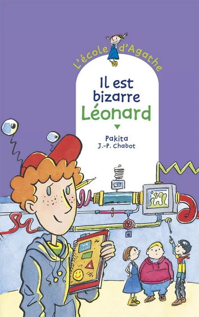 Il est bizarre, Léonard -  Pakita - Rageot Editeur