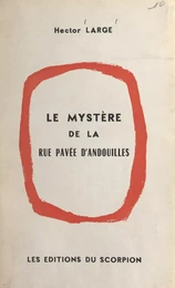 Le mystère de la rue Pavée d'Andouilles