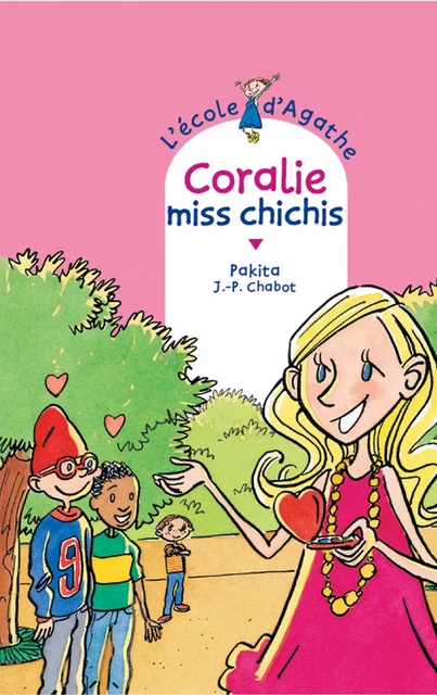 Coralie Miss Chichis -  Pakita - Rageot Editeur