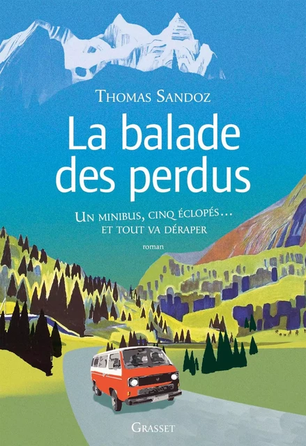 La balade des perdus - Thomas Sandoz - Grasset