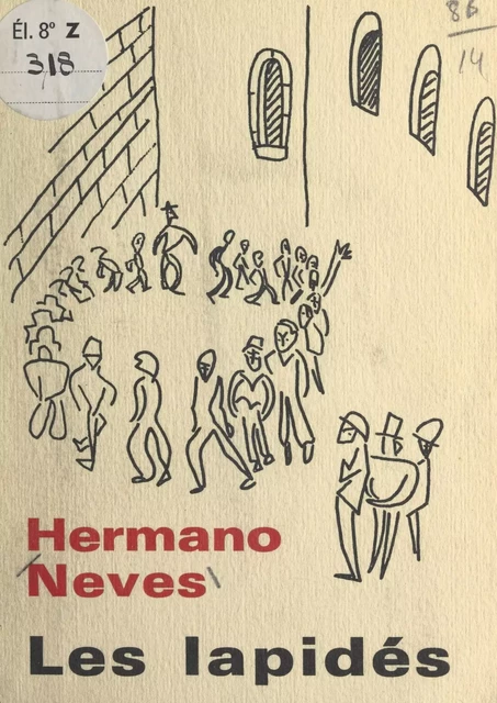 Les lapidés - Hermano Neves - FeniXX réédition numérique