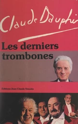 Les derniers trombones