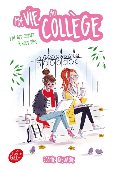 Ma vie au collège - J'ai des choses à vous dire - Sophie Dieuaide - Livre de Poche Jeunesse