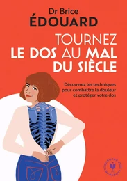 Tournez le dos au mal du siecle