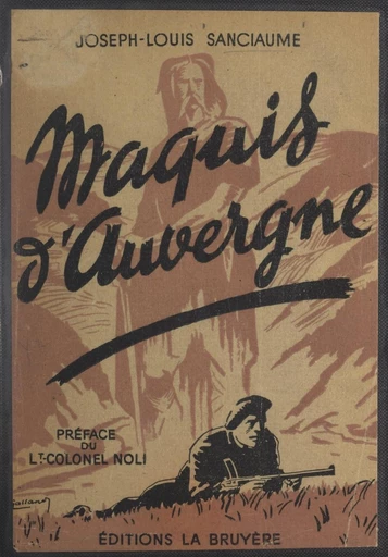 Maquis d'Auvergne - Joseph-Louis Sanciaume - FeniXX réédition numérique