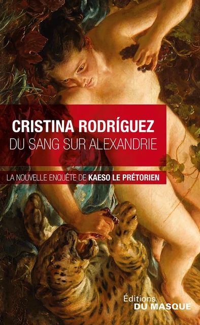 Du sang sur Alexandrie - Cristina Rodriguez - Le Masque