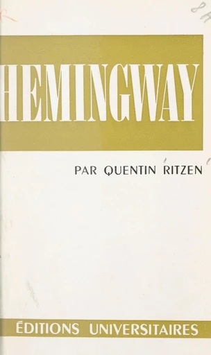 Ernest Hemingway - Quentin Ritzen - FeniXX réédition numérique