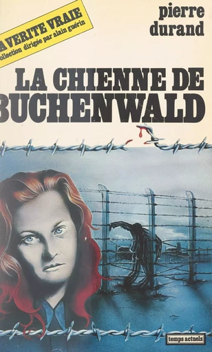 La chienne de Buchenwald - Pierre Durand - FeniXX réédition numérique