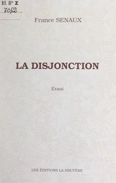 La disjonction