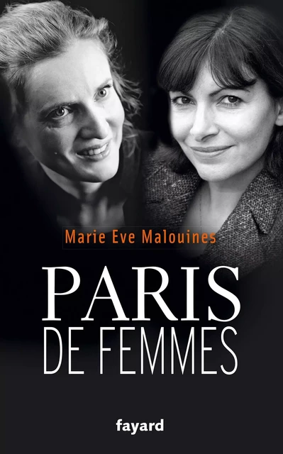 PARIS de femmes - Marie-Eve Malouines - Fayard