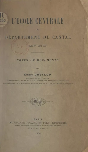 L'École centrale du département du Cantal (an V-an XI) - Émile Cheylud - FeniXX réédition numérique