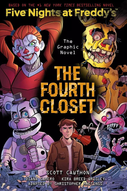 The Fourth Closet: Five Nights at Freddy’s (Five Nights at Freddy’s Graphic Novel #3) - Scott Cawthon, Kira Breed-Wrisley - Scholastic Inc.