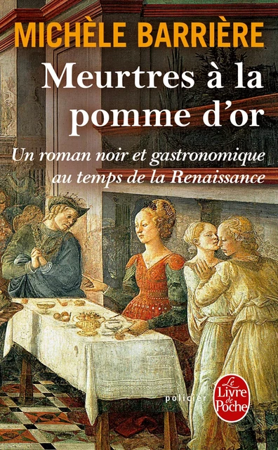 Meurtres à la pomme d'or - Michèle Barrière - Le Livre de Poche