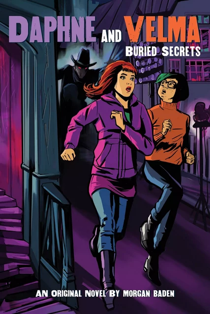 Daphne and Velma YA #3: Buried Secrets - Morgan Baden - Scholastic Inc.