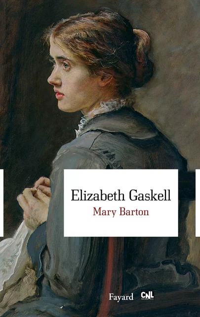 Mary Barton - Elizabeth Gaskell - Fayard