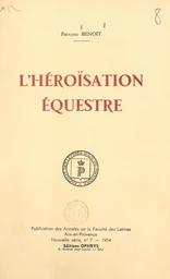 L'héroïsation équestre