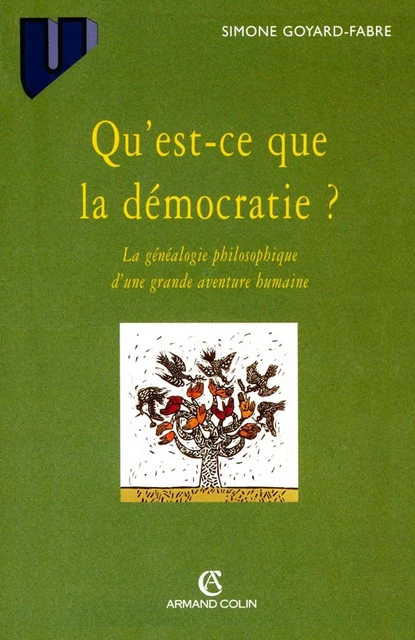 Qu'est-ce que la démocratie? - Simone Goyard-Fabre - Armand Colin