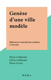 Genèse d'une ville modèle