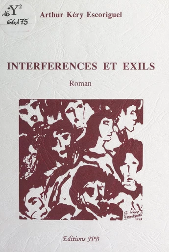 Interférences et exils - Arthur Kéry Escoriguel - FeniXX réédition numérique