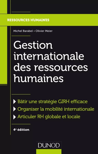 Gestion internationale des ressources humaines - 4e éd. - Michel BARABEL, Olivier Meier - Dunod