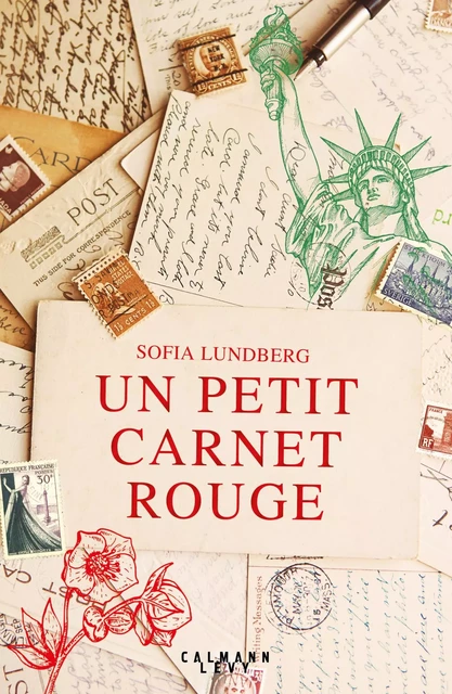 Un petit carnet rouge - Sofia Lundberg - Calmann-Lévy