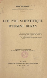 L'œuvre scientifique d'Ernest Renan