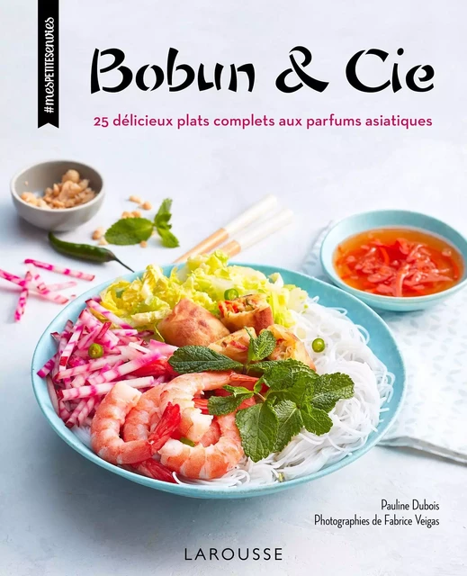 Bo bun &amp; Cie - Pauline Dubois-Platet - Larousse