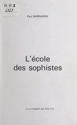 L'école des sophistes