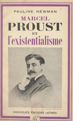 Marcel Proust et l'existentialisme - Pauline Newman-Gordon - FeniXX réédition numérique