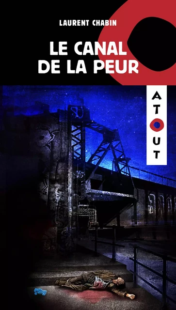 Le canal de la peur - Laurent Chabin - Éditions Hurtubise