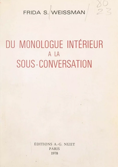 Du monologue intérieur à la sous-conversation - Frida S. Weissman - FeniXX réédition numérique