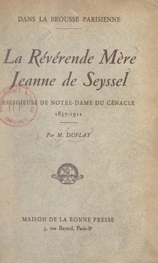 La révérende mère Jeanne de Seyssel - Maurice Duplay - FeniXX réédition numérique