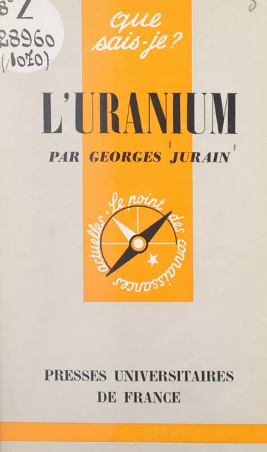 L'uranium - Georges Jurain - FeniXX rédition numérique