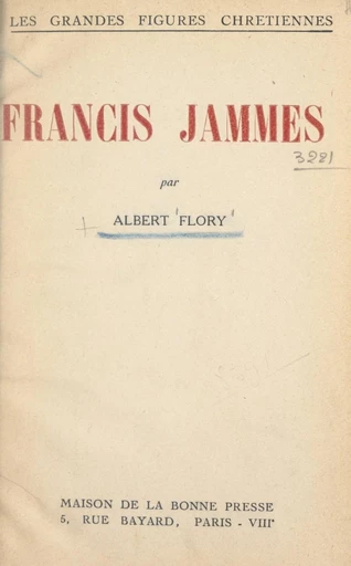 Francis Jammes - Albert Flory - FeniXX réédition numérique