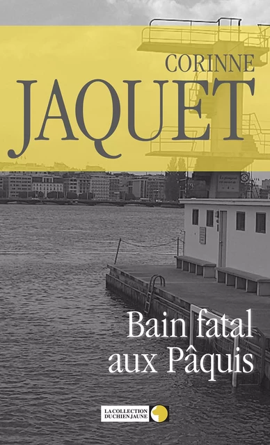 Bain fatal aux Pâquis - Corinne Jaquet - CoJPresse