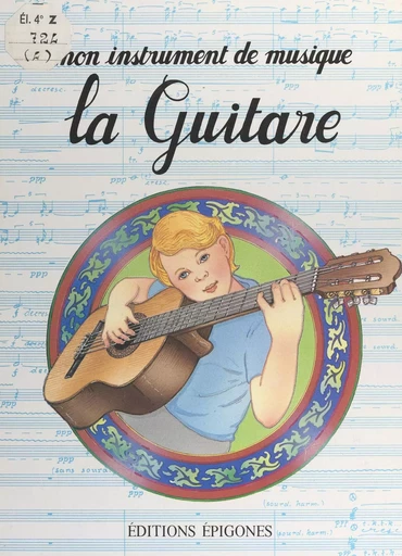 La guitare - Annick Russeil-Rido - FeniXX réédition numérique