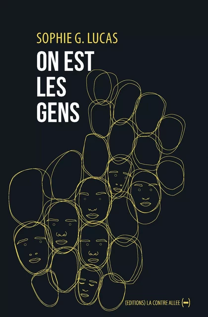 On est les gens - Sophie G. Lucas - La Contre Allée