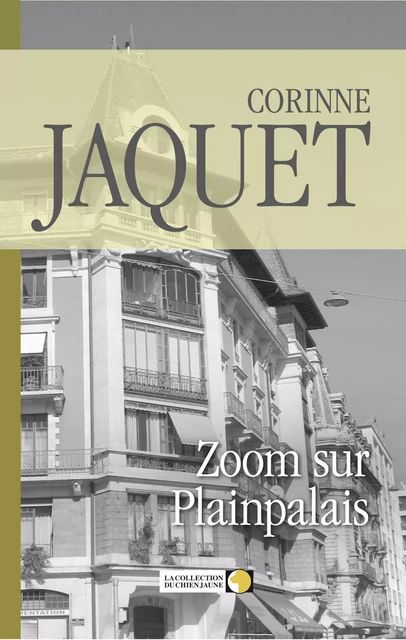 Zoom sur Plainpalais - Corinne Jaquet - CoJPresse