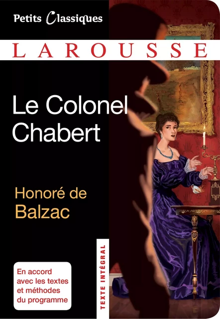 Le Colonel Chabert - Honoré de Balzac - Larousse