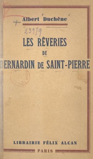 Les rêveries de Bernadin de Saint-Pierre - Albert Duchêne - FeniXX réédition numérique