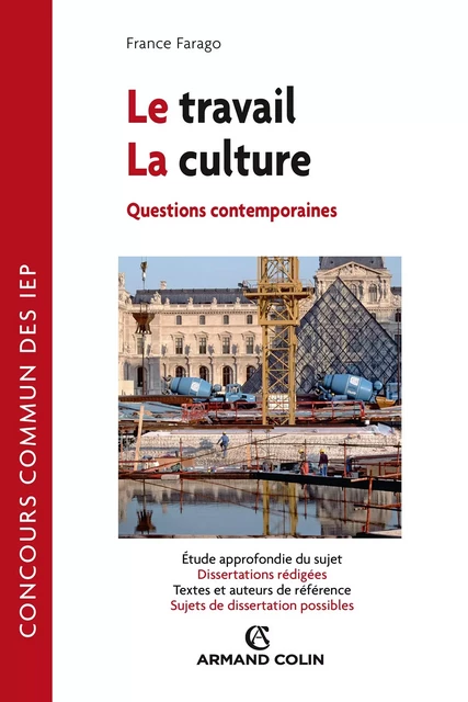 Le travail - La Culture - France Farago - Armand Colin