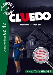 Aventures sur Mesure - Cluedo 04, Madame Pervenche